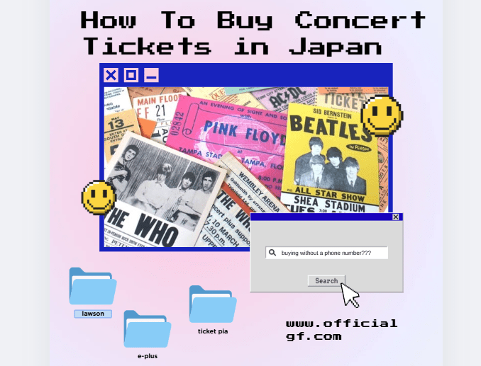 How To Buy Concert Tickets in Japan Without a Phone Number